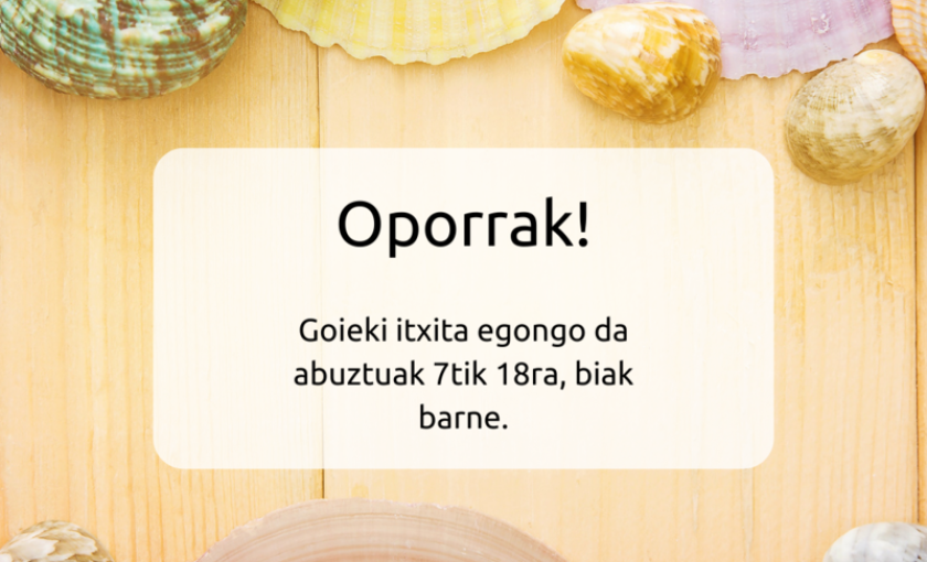 Oporrak! abuztuak 7tik 18ra, biak barne, Goieki itxita egongo da